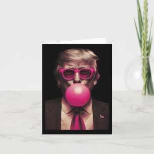 Trump Pink Bubblegum Funny Karte