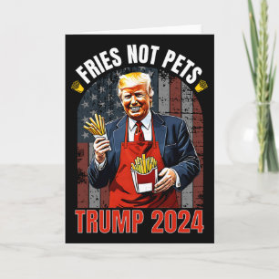Trump Pommes statt Haustiere 2025 Macht Pommes wie Karte