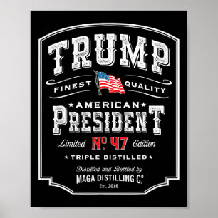 Trump Präsident N 47 Vintage Whiskey USA 1 Poster