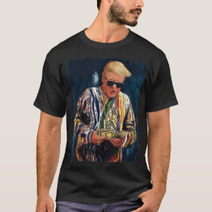 Trump President counting money Funny  T-Shirt