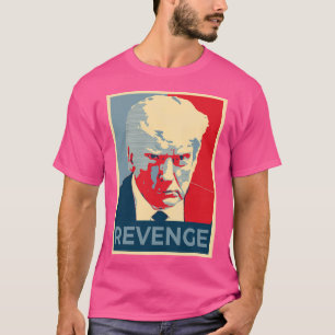 Trump Rache Mugshot Real Offiziell Prison Tasse Sh T-Shirt