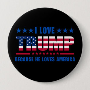 Trump Rally Ich liebe Trump, weil er Amerika liebt Button