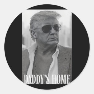 Trump Republican Women's Day Daddy's Zuhause P Runder Aufkleber