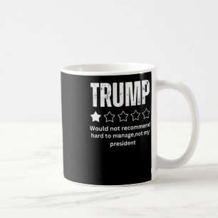 Trump Review not my President 2025 Kaffeetasse