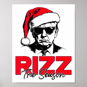 Trump Rizz The Season Funny Trump 2024 Xmas Pink S Poster