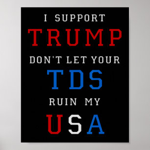 Trump ruiniert mir nicht mein USA mit eurem TDS Lu Poster