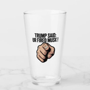 Trump sagte: Du bist Fired Musk! Politische Erklär Glas