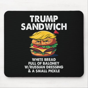 Trump-Sandwich Weißbrot voller Loney Lustige Polit Mousepad