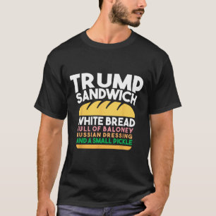Trump-Sandwich Weißbrot voller Schwindel Russisch T-Shirt