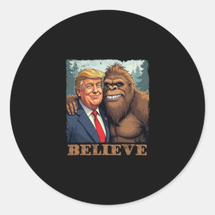 Trump Sasquatch Bigfoot Glauben Lustig Novelty Ret Runder Aufkleber