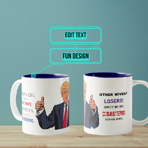 Trump schreckliche Ehefrau Aber andere verlieren d Zweifarbige Tasse