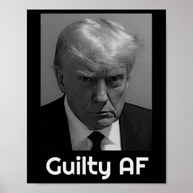 Trump schuldig Af  Poster (Vorne)