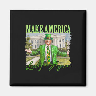 Trump Shamrock Mach Amerika wieder glücklich zum S Magnet