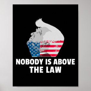 Trump-Shirt Niemand ist über dem Gesetz Anti-Trump Poster