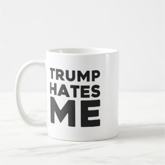 Trump-Shirt - Trump hasst mich Kaffeetasse