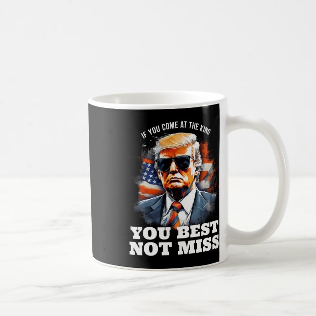 Trump-Shirt, wenn du am besten kommst, nicht ich Kaffeetasse (Rechts)