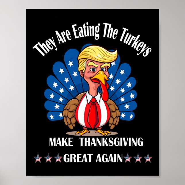 Trump, sie essen den Truthahn-Erntedank-Spaß Poster (Vorne)