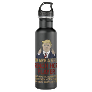 Trump Sie sind ein großer französischer Hornspiele Edelstahlflasche