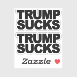"Trump Sind zum Kotzen" Aufkleber
