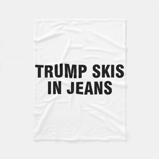 Trump Skiut in Jeans  Fleecedecke (Vorderseite)