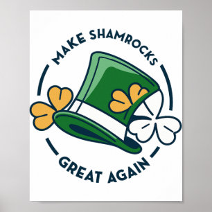 Trump St. Patrick’s Day - Mach Shamrocks wieder gr Poster