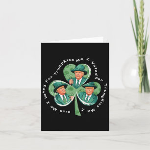 Trump St. Patrick's Day 2025 Lustig Küss mich, ich Karte
