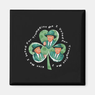 Trump St. Patrick's Day 2025 Lustig Küss Mich Ich  Magnet