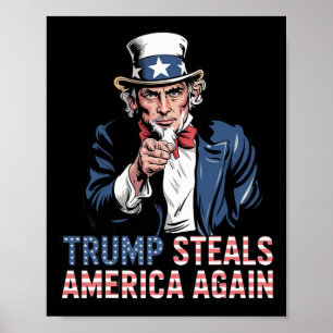 Trump stiehlt Amerika erneut  Poster
