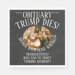 TRUMP STIRBT BEIM GENTLEMEN'S CLUB DURCH UNGLÜCK M SERVIETTE
