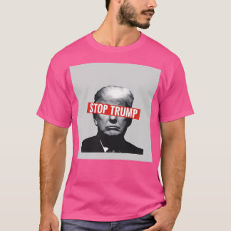 Trump stoppen T-Shirt