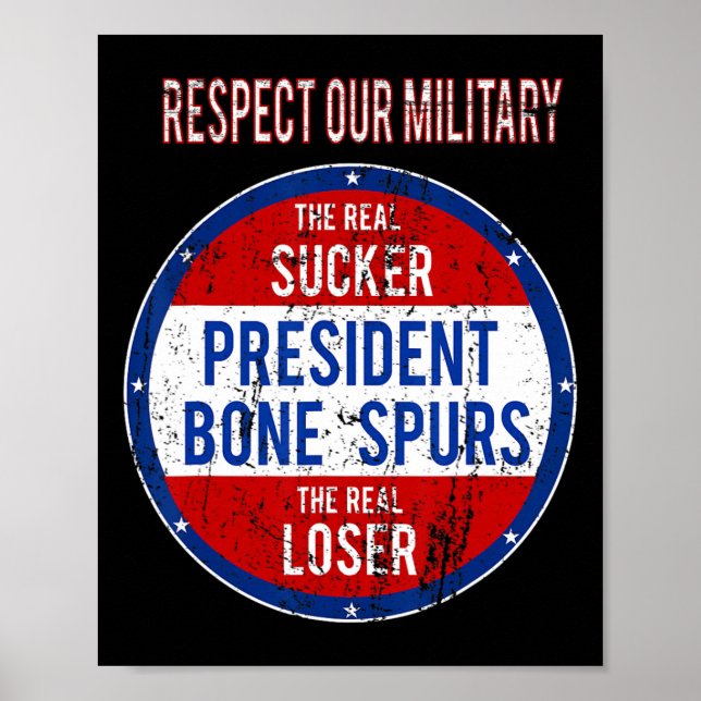 Trump Sucker Loser respektiert unser Militär Poster (Vorne)