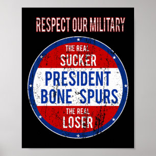 Trump Sucker Loser respektiert unser Militär Poster