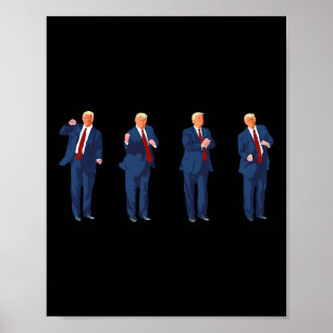 Trump-Tanz Funny Pro Trump 2024 Wähle Trump-Präsid Poster