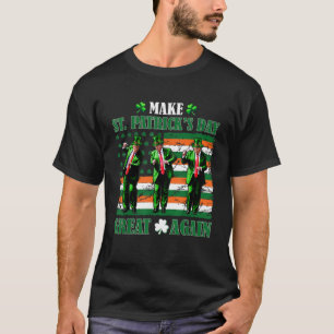 Trump tanzt macht St. Patrick's Day wieder groß T-Shirt
