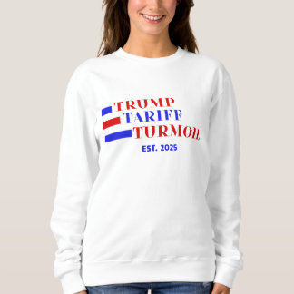 TRUMP-TARIFE SWEATSHIRT