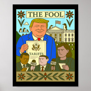 Trump Tarot Karte Der Narr erhebt Zoll auf Pinguin Poster