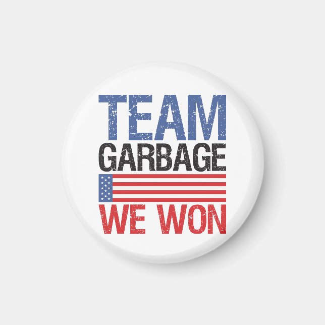 Trump - Team Garbage We Won Magnet (Vorne)