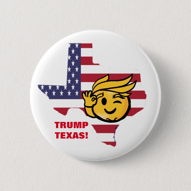 TRUMP TEXAS BUTTON (Vorderseite)