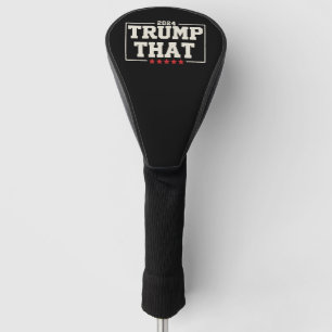 Trump That 2024 47. US-Präsident Vintage Golf Headcover