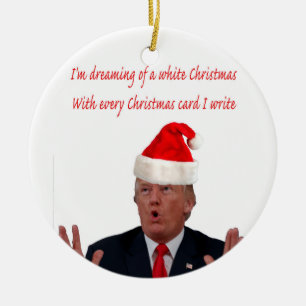 Trump träumt von einem weißen Weihnachten Keramik Ornament