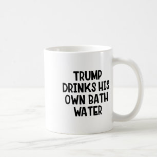 Trump trinkt sein eigenes Wasser _1 Kaffeetasse