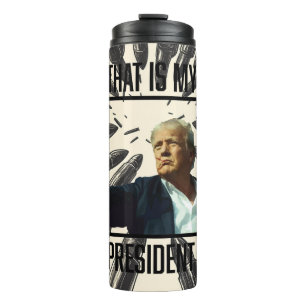 Trump Tumbler: "Das ist mein Präsident" Thermosbecher