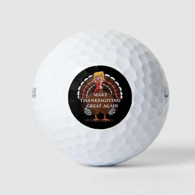 Trump Türkei 2024 wird Erntedank wieder großartig  Golfball (Vorderseite)