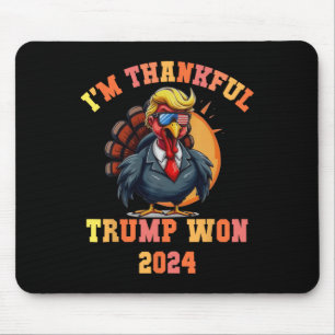 Trump Türkei Funny Meme Ich bin dankbar Trump Won Mousepad