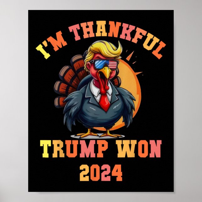 Trump Türkei Funny Meme Ich bin dankbar Trump Won  Poster (Vorne)
