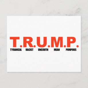 TRUMP - Tyranischer Rassist Uncouth Gemein Pompous Postkarte