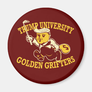 Trump University Golden Grifters Kühlschrankmagnet