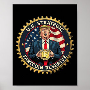 Trump US-Strategische Fürzweckmünzreserve Poster