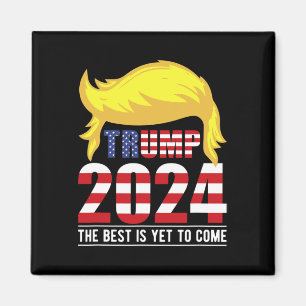 Trump USA-Flagge - Das Beste kommt noch - Donald T Magnet