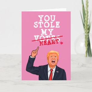 Trump Valentine - Du hast mir das Herz gestohlen Karte